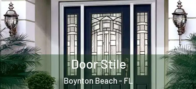  Door Stile Boynton Beach - FL