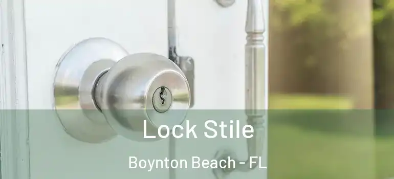  Lock Stile Boynton Beach - FL