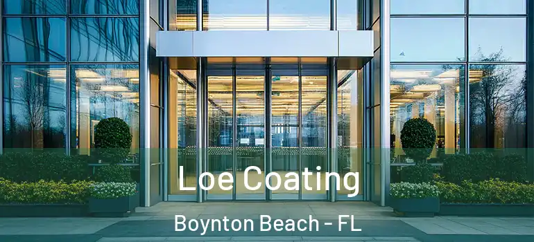  Loe Coating Boynton Beach - FL